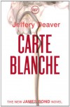 Carte Blanche (James Bond, #37) - Jeffery Deaver