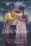 Dark Mirror - M.J. Putney, Mary Jo Putney