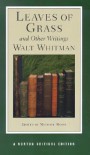 Leaves of Grass and Other Writings (Norton Critical Editions) - Walt Whitman, Michael Moon