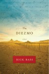 The Diezmo: A Novel - Rick Bass