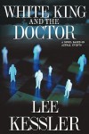 White King and the Doctor - Lee Kessler