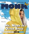 Mr. Monk in Outer Space (Mr Monk, #5) - Lee Goldberg, Angela Brazil