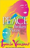 Peace from Broken Pieces - Iyanla Vanzant