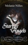 Starfire Angels  - Melanie Nilles