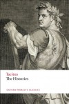 The Histories (Oxford World's Classics) - Tacitus;W. H. Fyfe