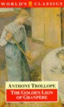 The Golden Lion of Granpere - Anthony Trollope