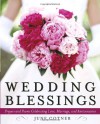 Wedding Blessings: Prayers and Poems Celebrating Love, Marriage and Anniversaries - June Cotner