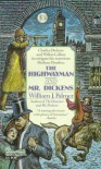 The Highwayman and Mr. Dickens - William J. Palmer