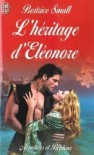 L'héritage d'Eléonore - Bertrice Small