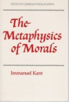 The Metaphysics of Morals (Texts in German Philosophy) - Immanuel Kant