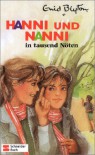 Hanni und Nanni, Bd.8, Hanni und Nanni in tausend Nöten - Enid Blyton