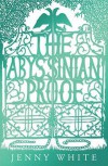 The Abyssinian Proof  - Jenny White