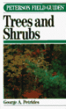 A Field Guide to Trees and Shrubs: Field Marks of All Trees, Shrubs, and Woody Vines That Grow Wild in the Northeastern and North-Central United States - George A. Petrides