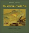 The Woman of Porto Pim - Antonio Tabucchi,  Tim Parks (Translator)