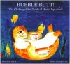 Bubble Butt!: The Challenged Sea Turtle of the Mystic Aquarium - Kiki Latimer, Bunny Griffeth