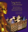 Sacred Luxuries: Fragrance, Aromatherapy And Cosmetics In Ancient Egypt - Lise Manniche