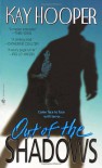 Out of the Shadows (Shadows Trilogy) - Kay Hooper