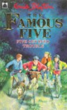 Five Get Into Trouble (Knight Books) - Enid Blyton