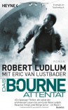 Das Bourne Attentat  - Robert Ludlum, Norbert Jakober