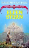 Elfenstern - Margaret Weis, Tracy Hickman, Eva Bauche-Eppers