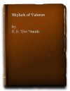 SKYLARK OF VALERON (SKYLARK SERIES / E. E. DOC SMITH) - E E SMITH