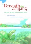 Beneath the Surface: A Natural History of a Fisherman's Lake - Bruce M. Carlson, Bruce Granquist