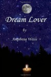 Dream Lover - Ampbreia Weiss