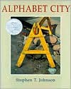 Alphabet City - Stephen T. Johnson (Artist),  Dori J. Chaconas