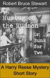 Humbug on the Hudson - Robert Bruce Stewart