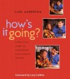 How's It Going?: A Practical Guide to Conferring with Student Writers - Carl Anderson