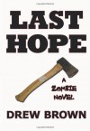 Last Hope - Drew Brown