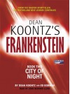 City of Night (Dean Koontz's Frankenstein, #2) - John Bedford Lloyd, Ed Gorman, Dean Koontz