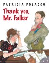 Thank You, Mr. Falker - Patricia Polacco