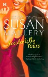 Accidentally Yours - Susan Mallery