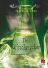 Der Giftschmecker - Fletcher Moss