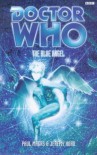 Doctor Who: The Blue Angel - Paul Magrs, Jeremy Hoad