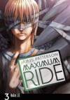 Maximum Ride: The Manga, Vol. 3 - James Patterson