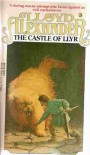 The Castle of Llyr (Chronicles of Prydain, Book 3) - Lloyd Alexander