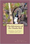 The Adventures of the Omaha Kid - Nathaniel Robert Winters