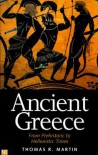 Ancient Greece: From Prehistoric to Hellenistic Times (Yale Nota Bene) - Thomas R. Martin