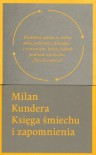Księga śmiechu i zapomnienia - Milan Kundera