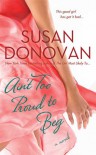 Ain't Too Proud to Beg - Susan Donovan