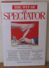 The Wit of the Spectator - Christopher Howse