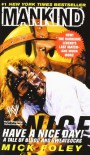 Have A Nice Day: A Tale of Blood and Sweatsocks - 'Mick Foley',  'Mankind',  'WWF'