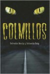 Colmillos - Salvador Macip, Sebastiá Roig