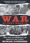 War As They Knew It: Woody Hayes, Bo Schembechler, and America in a Time of Unrest - Michael Rosenberg