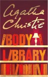 The Body in the Library  - Agatha Christie