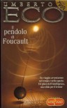 Il pendolo di Foucault - Umberto Eco