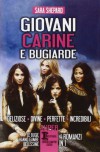 Giovani, carine e bugiarde: Deliziose-Divine-Perfette-Incredibili - Sara Shepard