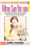 Madame Sun Yat-Sen: Soong Ching-Ling - Jung Chang, John Halliday
